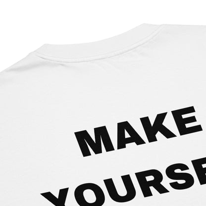 Make Yourself Proud Oversized Shirt
